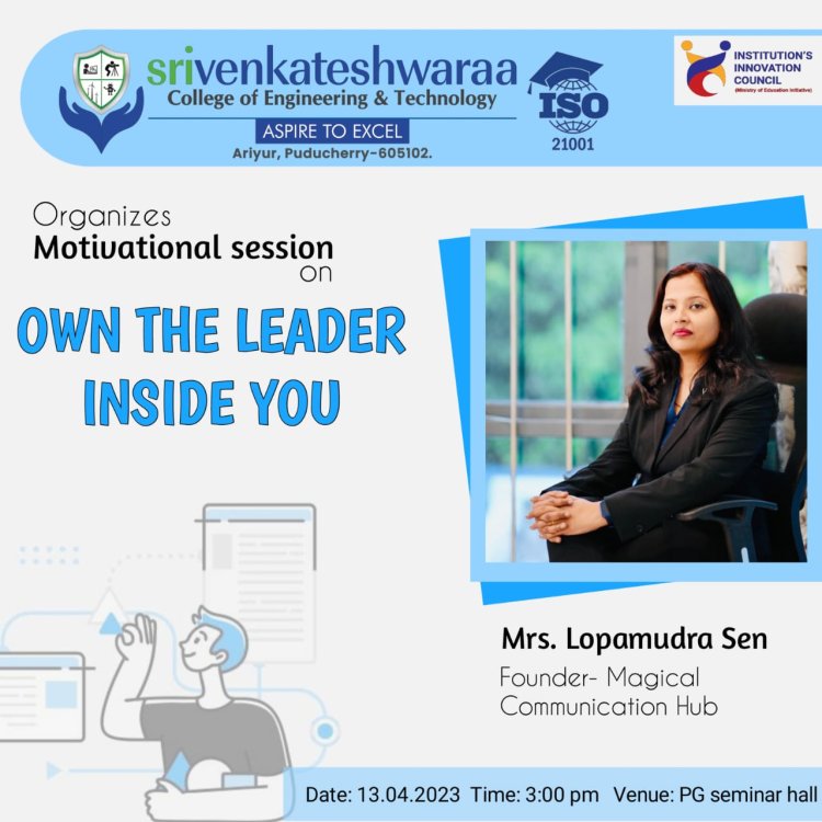 Motivational Session on “Own the Leader Inside you” on 13-04-2023
