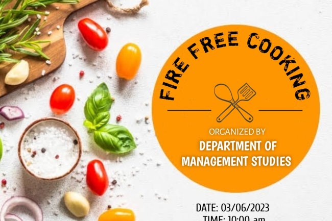 Department of Management Studies, SVCET has organised Fire free cooking  for I MBA Students on 3rd June 2023