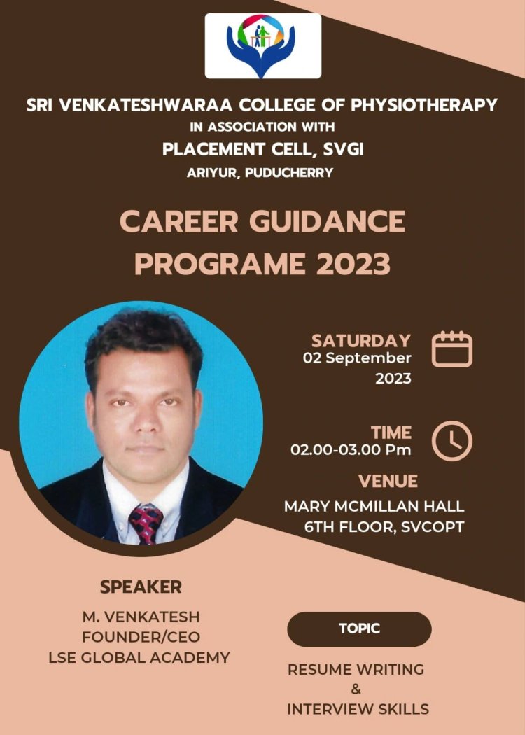 Sri Venkateshwaraa College of Physiotherapy in association with Placement Cell SVGI organised career guidance programme for physiotherapy students