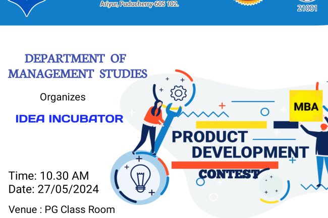 SVCET MBA  hosted  Idea Incubator  a Product Development contest for first-year MBA students on 27th May 2024