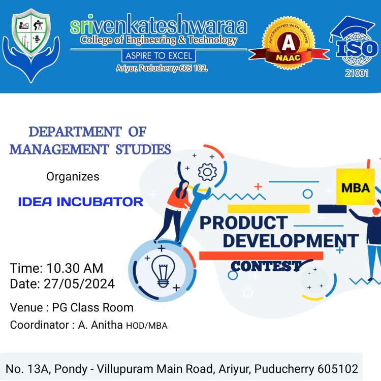 SVCET MBA  hosted  Idea Incubator  a Product Development contest for first-year MBA students on 27th May 2024