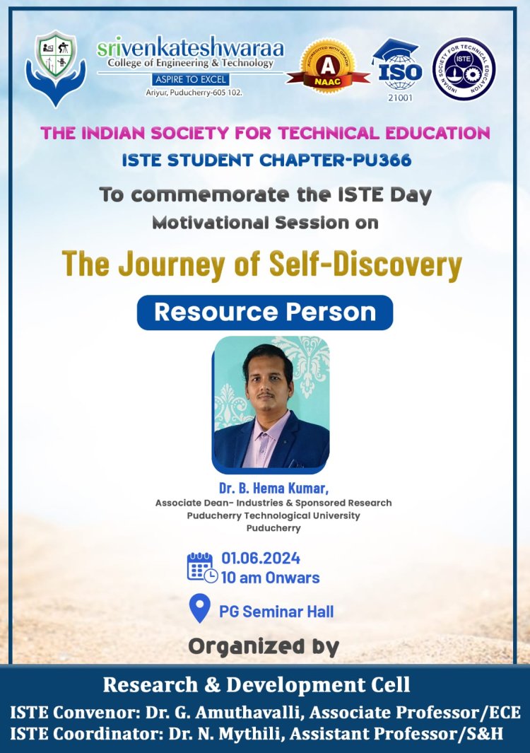 SVCET’s ISTE Student Chapter commemorated the ISTE Day 2024- Motivational Session on “The Journey of Self-discovery” on 1st June 2024