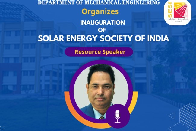 SVCET  R and D in association with  Department of Electrical and Electronics Engineering  and  Dept. of Mechanical Engineering inaugurated Chapter of Solar Energy Society of India  on 26th July 2024