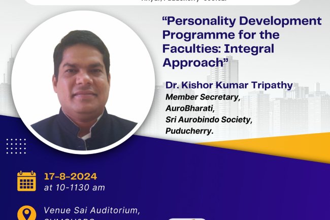 SVCET conducted a guest lecture on Personality Development Programme for our group of Institutions faculty members at Sai auditorium on 17-8-2024
