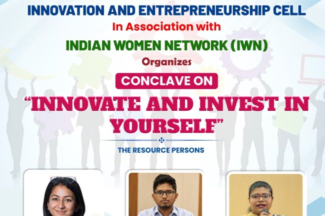 The Innovation and Entrepreneurship Cell of SVCET with Indian Women Network IWN organized a conclave on Innovate and Invest in Yourself on 5th October 2024