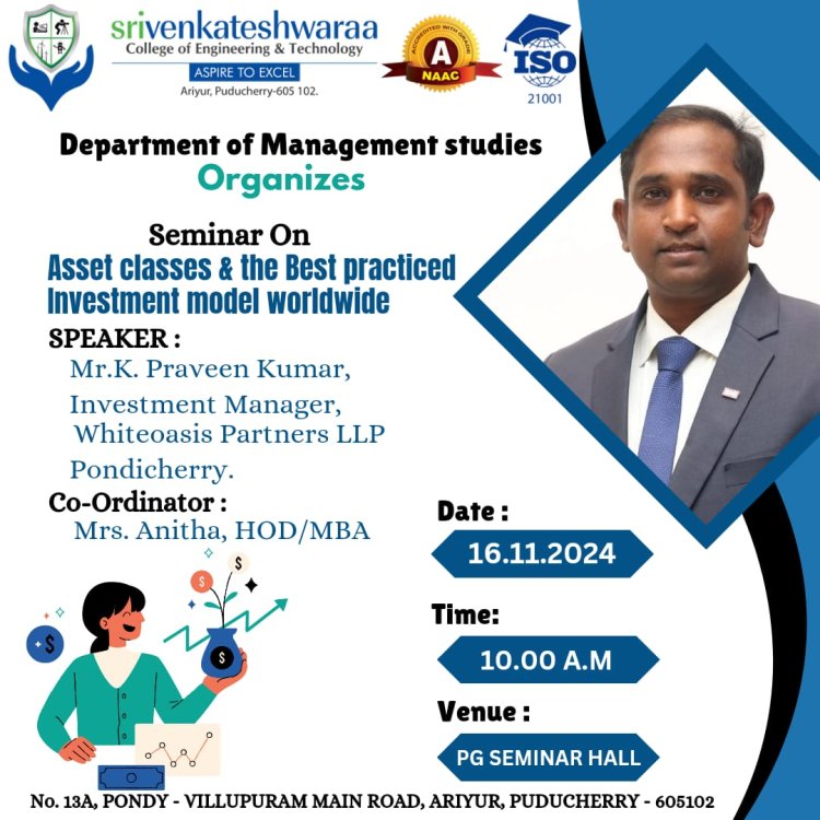 SVCET MBA DEPT CONDUCTED SEMINAR ON ASSETS Classes and  the Best Practiced Investment Model Worldwide