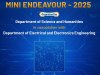 MINI ENDEAVOUR EEE ECE PROJECT EXPO 2025 for I year Engineering students on 24th January 2025