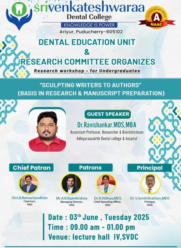 Sri venkateshwara dental college presenting a research workshop to "Empower student researchers to shape the future"