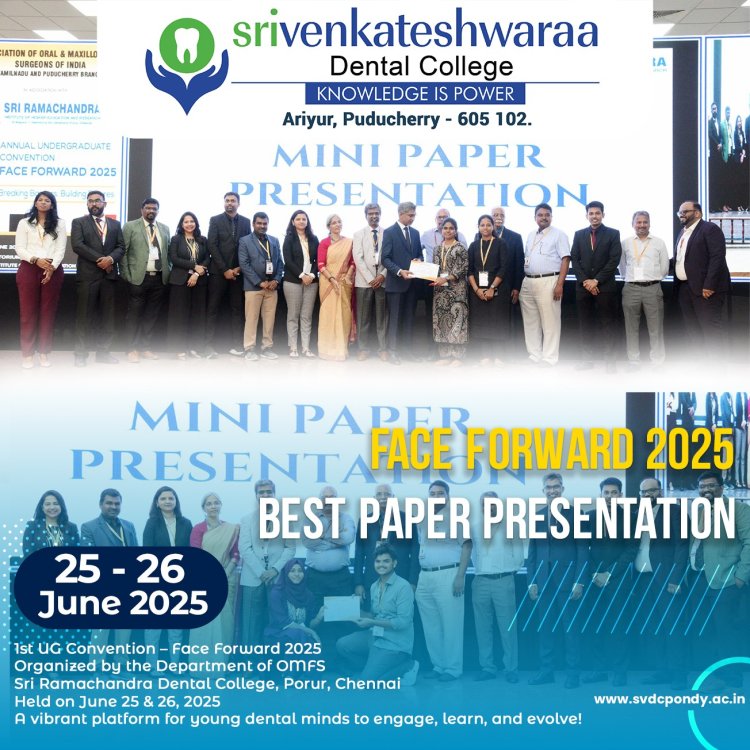 A Proud Moment for Sri Venkateswaraa Dental College, Puducherry