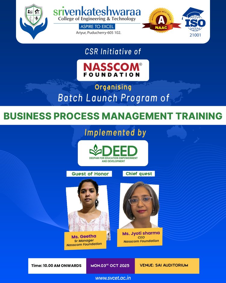 Business Process Management Training batch launch event was conducted successfully at SVCET in collaboration with our esteemed implementation partner DEED Trust on 3rd November 2025
