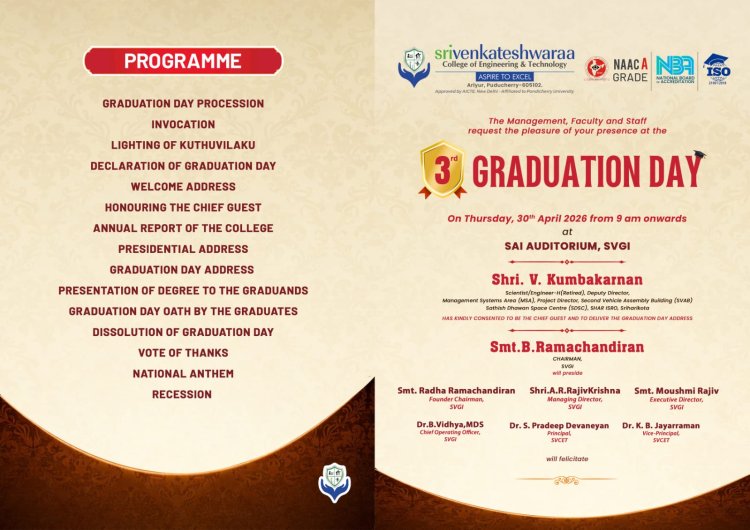 THIRD Graduation Day of SVCET held on April 30 2026 for the batches 2017 to 2021 and 2018 to 2022