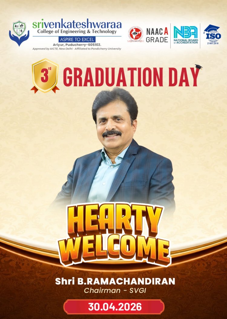 THIRD Graduation Day of SVCET held on April 30 2026 for the batches 2017 to 2021 and 2018 to 2022